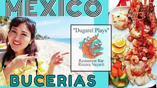 Dugarel Plays  Bucerias Restaurants  Riviera Nayarit  Mexico  Donde comer en Bucerias [upl. by Aimej623]