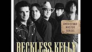 Reckless Kelly  Motel Cowboy Show [upl. by Michaele]