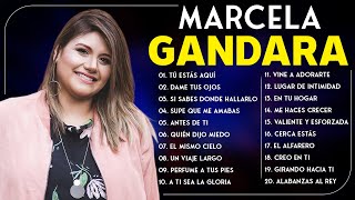 Marcela Gandara Álbum Completo Original 🙏 Los Mejores Éxitos De Marcela Gandara 🙏 Musica Cristiana [upl. by Liamsi99]