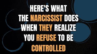 Heres What The Narcissist Does When They Realize You Refuse To Be Controlled [upl. by Arraeic]