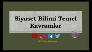 2 Siyaset Bilimi’nin Temel Kavramları [upl. by Ahsito]