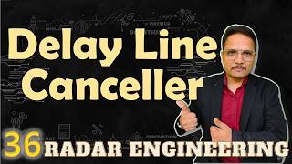 Delay Line Canceller in RADAR Basics Block Diagram Working amp Key Points Explained [upl. by Erny]