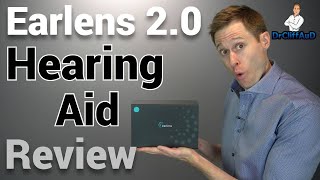 NEW amp IMPROVED Earlens Hearing Aid Review  Earlens 20 [upl. by Eycal]