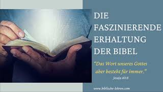 Die faszinierende Erhaltung der Bibel [upl. by Estey217]