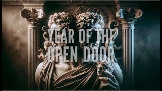 Year of the Open Door [upl. by Malchy]