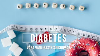 DIABETES  Våra vanligaste sjukdomar trailer [upl. by Booker]