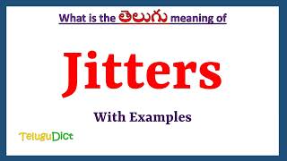 Jitters Meaning in Telugu  Jitters in Telugu  Jitters in Telugu Dictionary [upl. by Bernt]