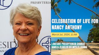 Celebration of Life For Nancy Anthony  Lakeside Presbyterian Church  March 1st 2024 11 AM [upl. by Eessej944]