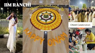 ONAM Celebration at IIM Ranchi  Flower Rangoli iimranchi iim onamcelebration onam vlog [upl. by Aeslehc]