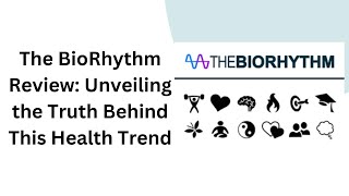 The BioRhythm Review Unveiling the Truth Behind This Health Trend [upl. by Werdnaed]