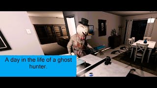 Phasmophobia A day in the life of a Ghost Hunter [upl. by Trabue]