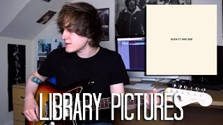 Library Pictures  Arctic Monkeys Cover [upl. by Oruntha118]