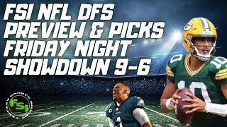 NFL DFS Showdown Preview Show  Friday Night Football  Packers and Eagles  DraftKings Picks [upl. by Gnap]