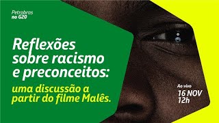 Reflexões sobre racismo e preconceito uma discussão a partir do filme Malês  G20 Brasil [upl. by Letrice]