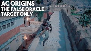 AC Origins The False Oracle  Target Only [upl. by Lampert723]