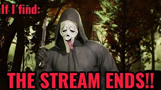 If I find a ghostface player the stream ends [upl. by Angie]