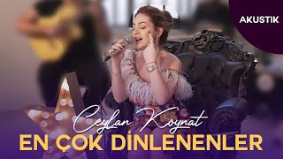 Ceylan Koynat  En Çok Dinlenen Akustik Serisi  1 [upl. by Ttoile160]