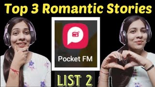 Pocket FM Top Three Romantic Audiobooks List 2 Till July 2023 newromanticstory bestaudiobook [upl. by Guntar]