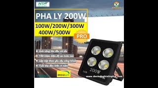 Đèn LED chiếu xaĐèn Pha Ly 200WVì sao nên lựa chọn [upl. by Aztilem]