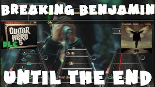 Breaking Benjamin  Until the End  Guitar Hero 5 DLC Expert Full Band February 11th 2010 [upl. by Etteraj181]