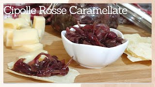 Cipolle Rosse Caramellate ricetta facile sono ottime per contorno e per antipasto [upl. by Niowtna]