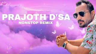 PRAJOTH DSA  PrajothDsaMusic  NONSTOP KONKANI REMIX  PART 13  LOVE MUSIC REMIX REMIX [upl. by Dnalrah]