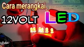 CARA MENGHIDUPKAN LED 3V DENGAN TEGANGAN 12V MERANGKAI DAN MENGHITUNG UNTUK LAMPU LAYANGAN [upl. by Llertnod]