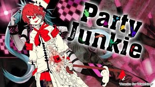 【Fukase】Party Junkie【VOCALOID Cover】 [upl. by Ardiedak]