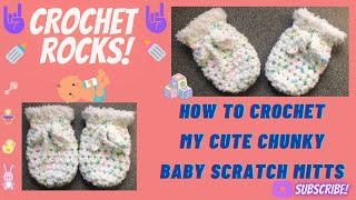 How to Crochet my Cute Easy Chunky Newborn Baby Scratch Mittens  Crochet Rocks [upl. by Tireb]