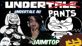 UnderPants  Undertale Fangame en Español quotQue es esto xDquot  JaimitOP [upl. by Ecirtael]