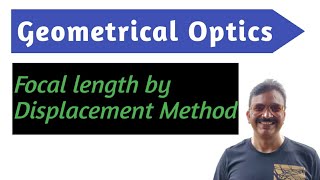 Optics  Displacement method  Physics  JEE  Mains  Boards [upl. by Kelwen]