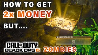 How to get the CURSED TALISMAN for 2x MONEY on Terminus Zombies ► Call of Duty Black Ops 6 [upl. by Alema628]