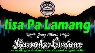 Iisa Pa Lamang Joey Albert Karaoke [upl. by Mcclish]