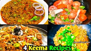 4 Keema Recipes Keema Recipe  Tawa Keema Shinwari Keema  Keema Do Piyaza  Hari Mirch Keema [upl. by Horowitz]