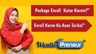 IHustlePreneure Package Enrollment StepbyStep Guidequot [upl. by Birgitta]