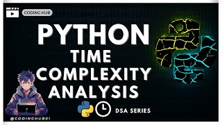 Python Time Complexity Mastering order of growth Analysis in Data Structures and Algorithms [upl. by Nomrac]