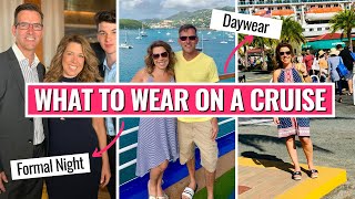 WHAT TO WEAR ON A CRUISE  Real tips for Day Evening amp Formal Nights [upl. by Retrac]