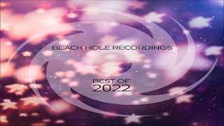 Black Hole Recordings Best Of 2022 [upl. by Nitas]