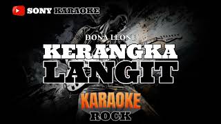 KERANGKA LANGIT KARAOKE ROCK  sonykaraokeofficial [upl. by Annodam]