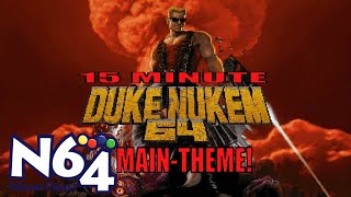 15 Minute Duke Nukem 64 Theme [upl. by Airemaj]