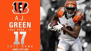 17 AJ Green WR Bengals  Top 100 Players of 2017  NFL [upl. by Raffaj597]