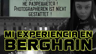 MI EXPERIENCIA EN BERGHAIN [upl. by Barbara]