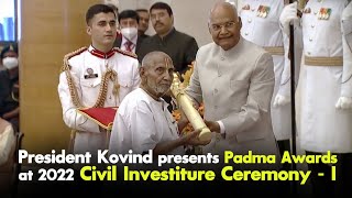 President Kovind presents Padma Awards at 2022 Civil Investiture Ceremony  I at Rashtrapati Bhavan [upl. by Sukram]