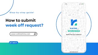 How to submit week off change request using runtime workman employees humanresources weekoff [upl. by Nymsaj]