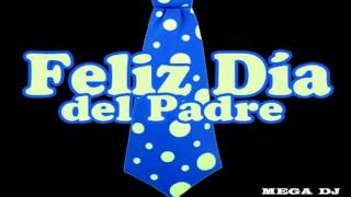 MIX DEL DIA DEL PADRE [upl. by Flossy]