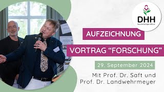 quotForschungquot  Prof Dr Carsten Saft und Prof Dr Bernhard Landwehrmeyer  DHH Jahrestagung 2024 [upl. by Kilian860]