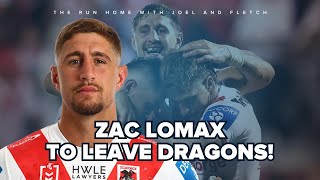 BREAKING  Dragons announce the departure of Zac Lomax after 2024 season NRL [upl. by Osnofledi185]