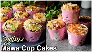 Eggless Mawa Cup Cakes  How to make Eggless Mawa Cake  Mawa Cake With Instant Mawa In 20 minutes [upl. by Ecila215]