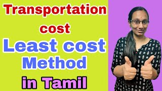 Transportation Cost  Least Cost Method  LPP  AOR  In Tamil  Bhargavi  Subject 360 [upl. by Charleen]