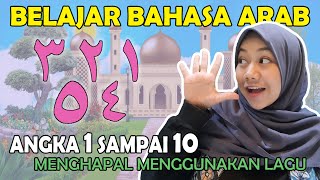 BELAJAR BAHASA ARAB ANGKA 1 SAMPAI 10 UNTUK PAUDTK  Menghapal Menggunakan Lagu Ternyata Mudah [upl. by Down]